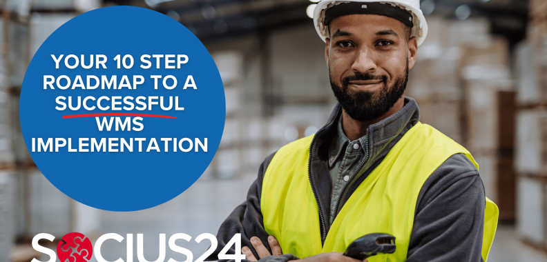 Successful WMS Implementations – a Roadmap - Socius24